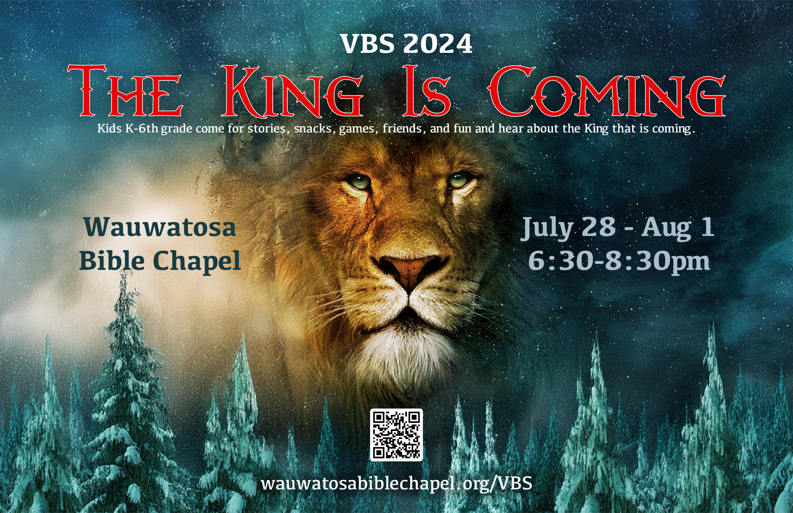 Wauwatosa Bible Chapel Vacation Bible School 2024. The King is Coming